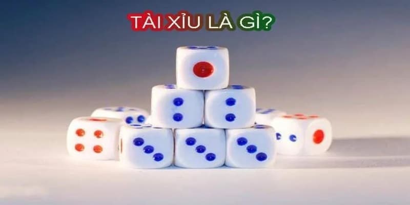 Tài xỉu là gì?